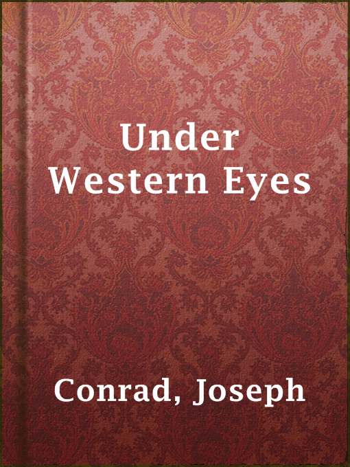 Title details for Under Western Eyes by Joseph Conrad - Available